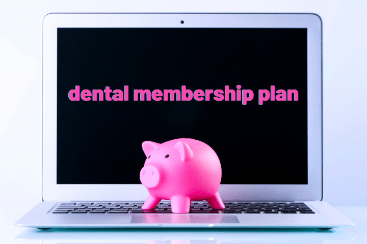 dental membership plan